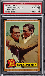 1962 Topps #140 Lou Gehrig & Babe Ruth Green Tint PSA NM-MT 8