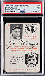1945 Leister Autographs Game #9A Babe Ruth/Joe DiMaggio with Joe DiMaggio Signature - PSA NM 7