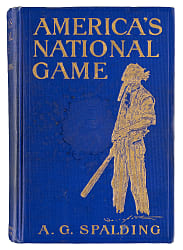 1911 "America's National Game" by A. G. Spalding