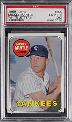 1969 Topps #500 Mickey Mantle White Letters PSA EX-MT 6 (oc)