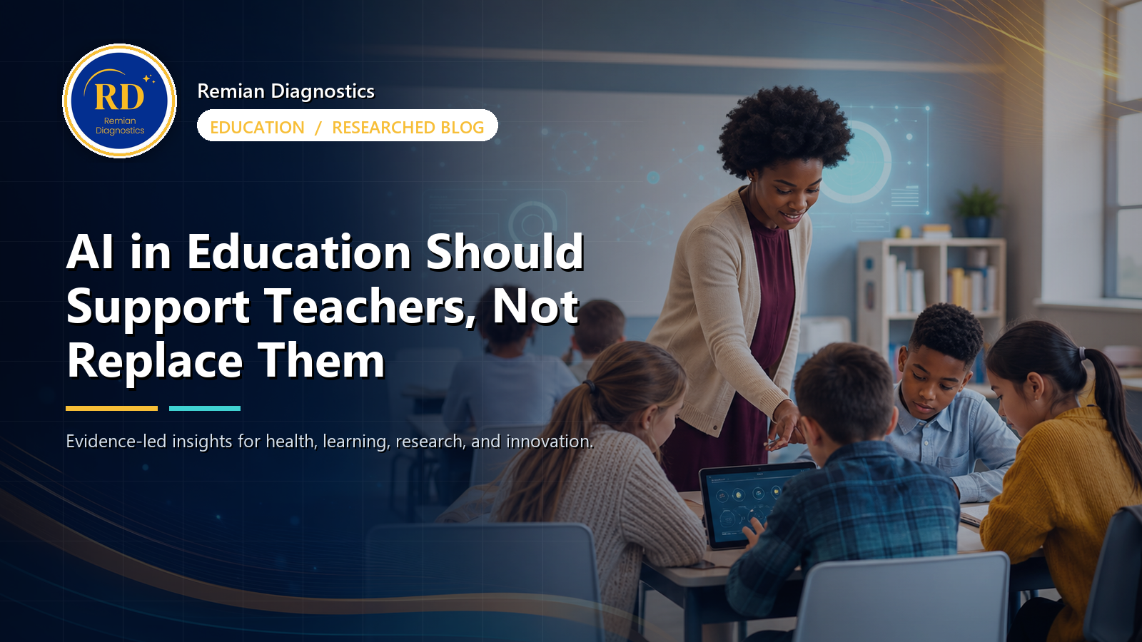 AI in Education Should Support Teachers, Not Replace Them