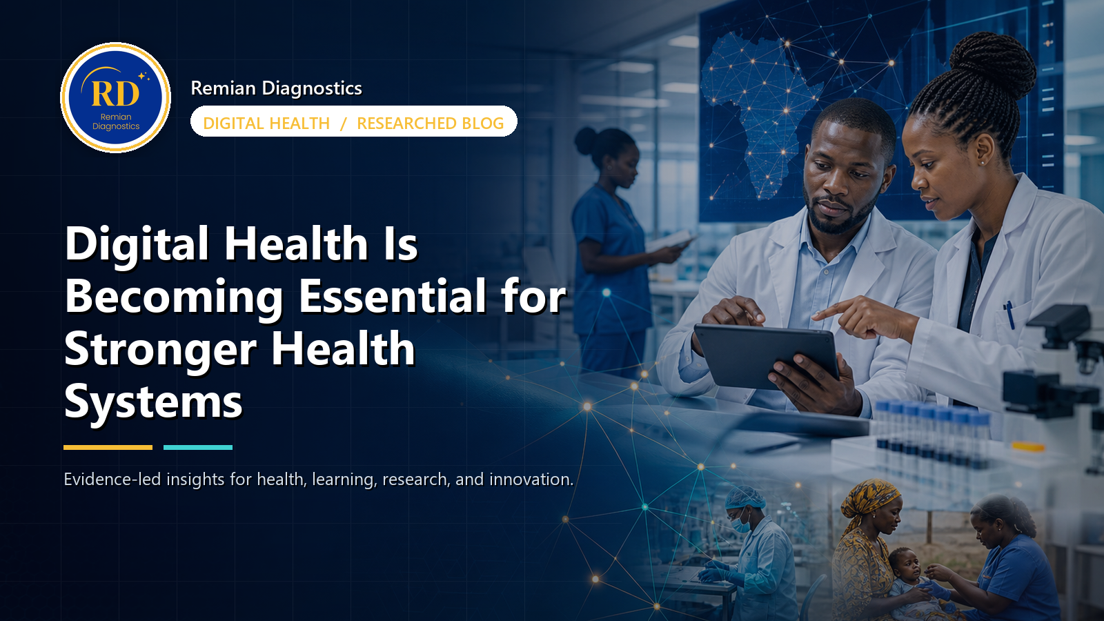 Digital Health Is Becoming Essential for Stronger Health Systems