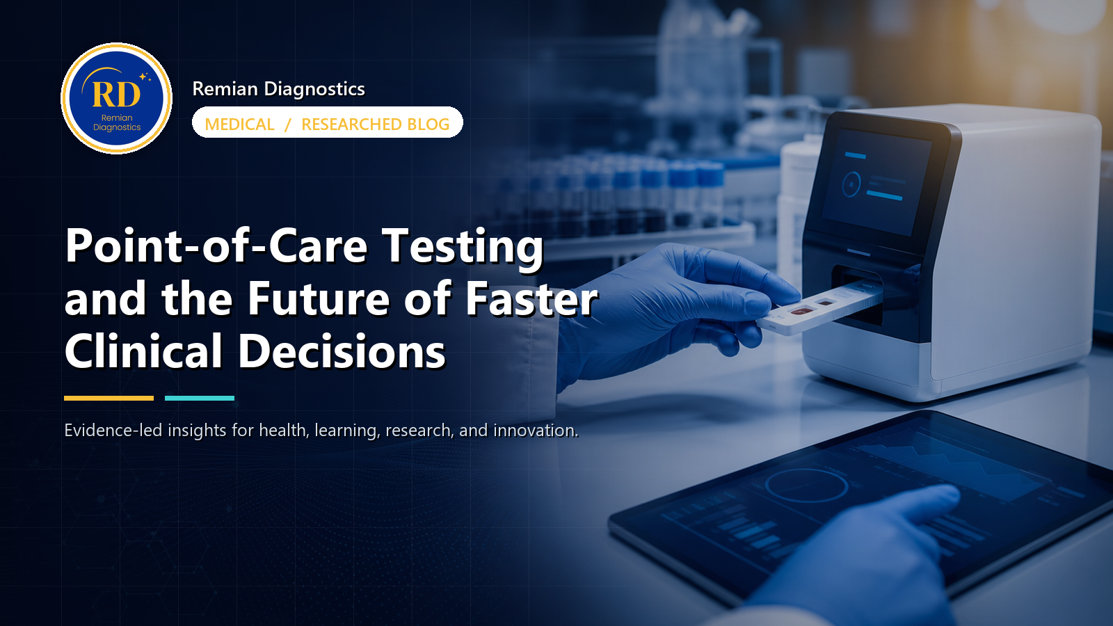 Point-of-Care Testing and the Future of Faster Clinical Decisions