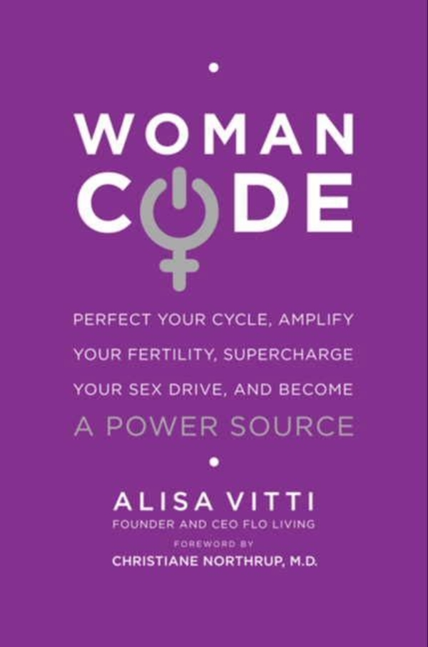 Woman Code by Alisa Vitti - Health Reads - The Wellnest by HUM Nutrition