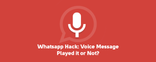 How to Know If the Person We Sent Voice Message Played it or Not? image