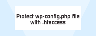 How to Prevent Access to wp-config.php with .htaccess (Without Plugin) image