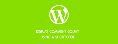 How to Display the Comment Count Using a Shortcode (WordPress) image