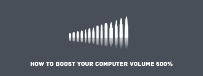 How to Boost your Computer Volume from 100 to 500%? image