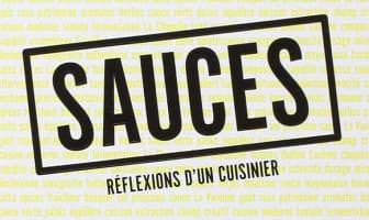 Sauces - Réflexions d'un cuisinier