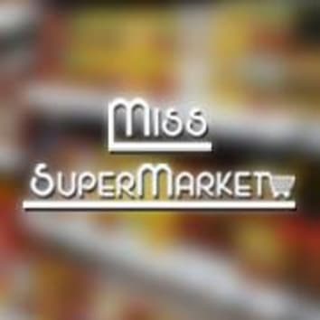 Miss SuperMarket