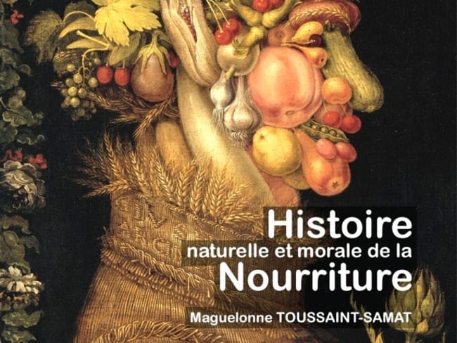 Histoire naturelle et morale de la nourriture