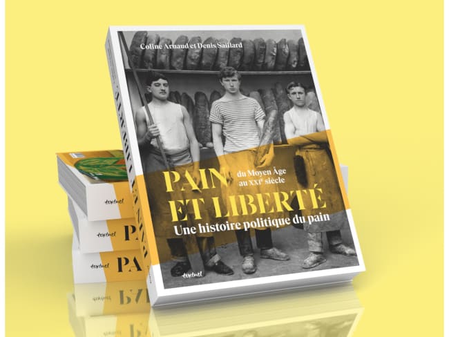 Pain et Liberté - Une histoire politique du pain du Moyen Âge au XXIe siècle