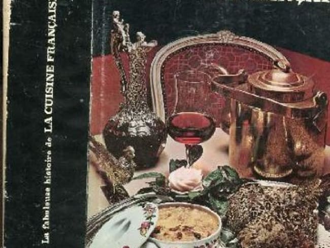 La fabuleuse histoire de la cuisine française