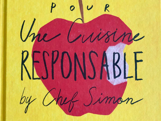 Manifeste pour une cuisine responsable by Chef Simon