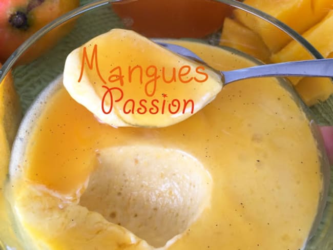 La mousse de mangues et gelée de maracujas