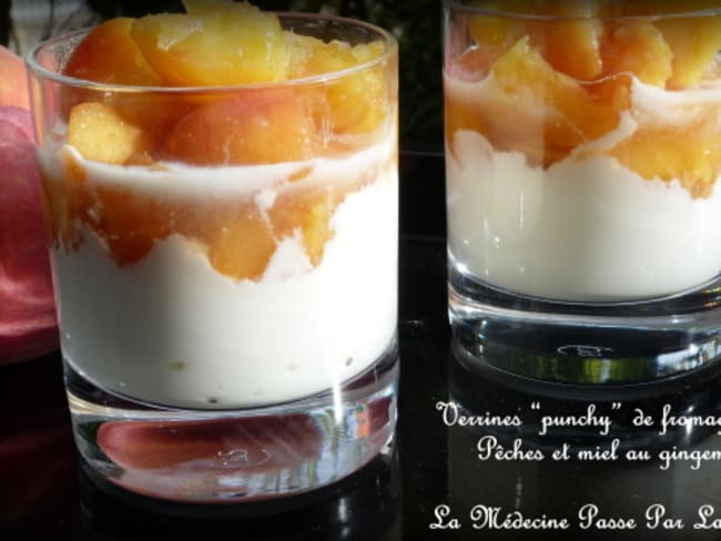 Verrine "punchy" au fromage blanc, pêches fraîches, miel et gingembre