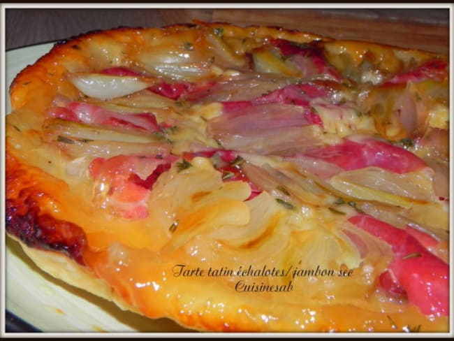 Tarte tatin échalotes jambon sec