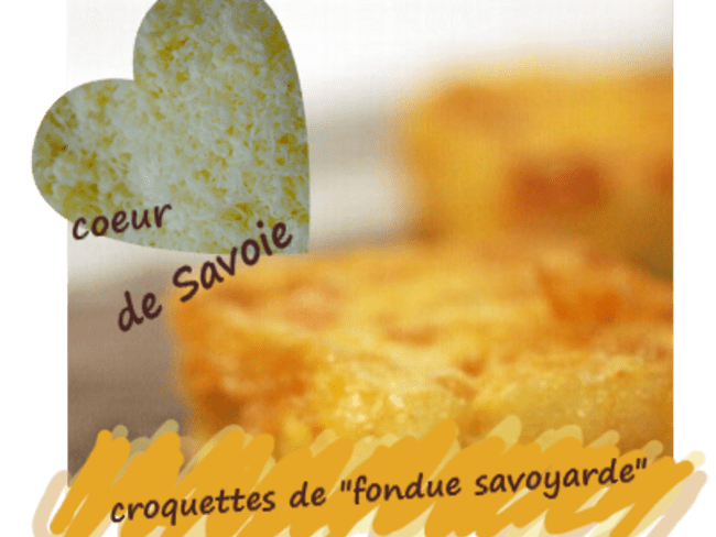 Carrés savoyards frits, croquettes au goût de fondue savoyarde