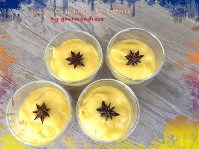 Mousse de mangue à l'anis étoilé