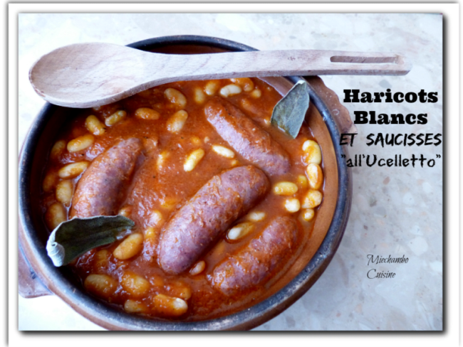 Haricots blancs et saucisses à l'uscelletto