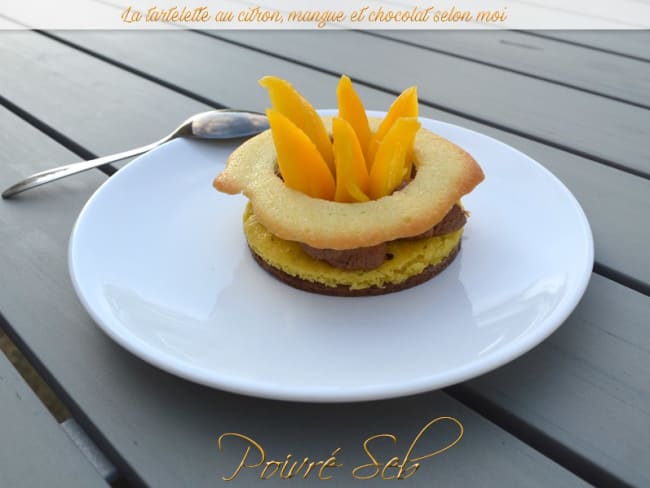 La tartelette au citron, mangue et chocolat