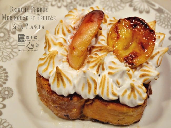 Recette brioche perdue meringuée et fruit à la plancha