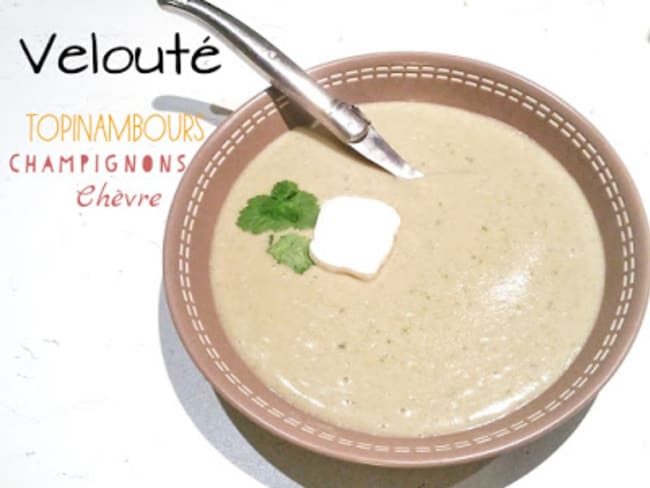 Velouté topinambours, champignon de Paris, chèvre frais