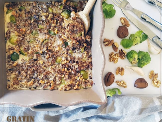 Gratin de choux de Bruxelles, marrons, noix et fromage de chèvre