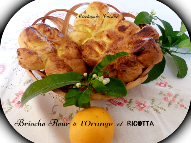 Brioche-Fleur à la Ricotta et à l'orange