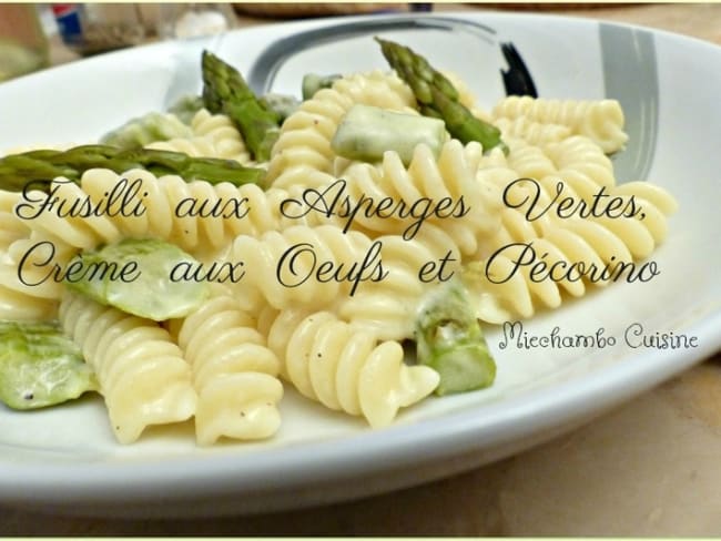 Fusilli aux asperges vertes, crème aux œufs et pecorino