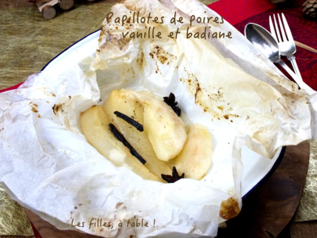 Papillotes de poires à la vanille et badiane (anis étoilé)