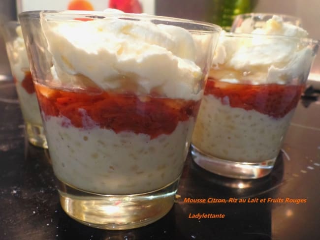 Mousse citron, riz au lait et fruits rouges