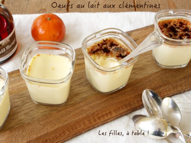 Oeufs au lait aux clémentines et Grand Marnier