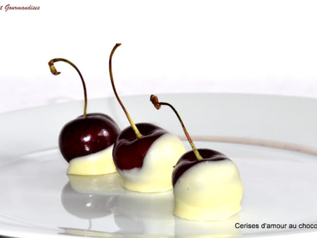 Cerises d’amour au Chocolat blanc.