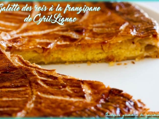 Galette des rois à la frangipane de Cyril Lignac