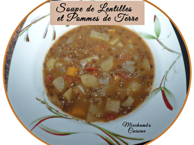 Soupe de lentilles et pommes de terre