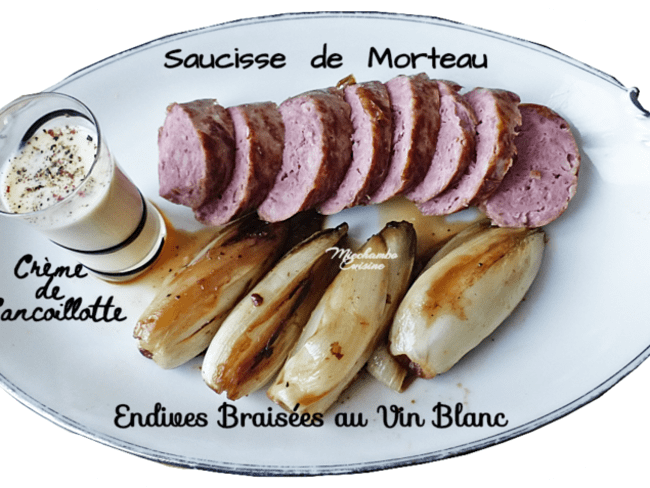 Endives braisées au vin blanc, saucisse de Morteau et crème de cancoillotte