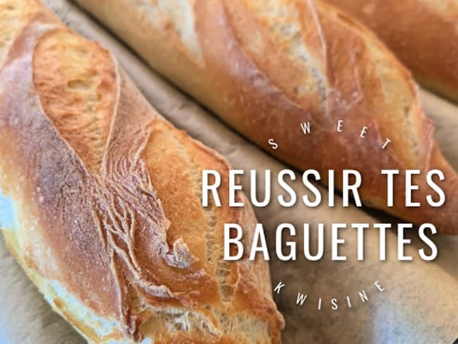 Réussir ses baguettes à la maison