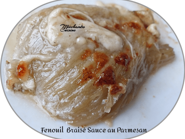 Fenouil braisé sauce parmesan