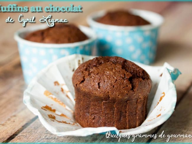 Muffins au chocolat de Cyril Lignac