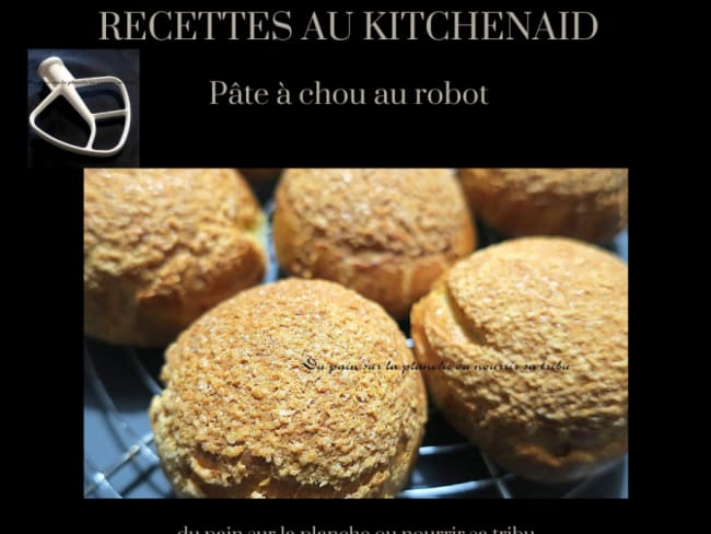 Pâte à chou au robot