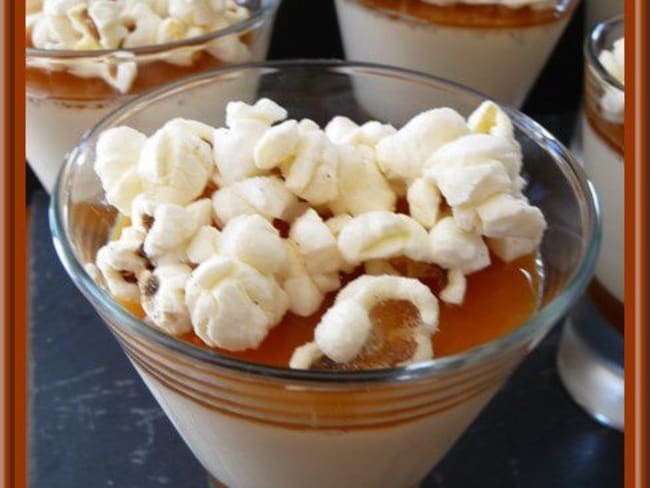 Panna cotta avec son coulis de Caramel et Pop corn