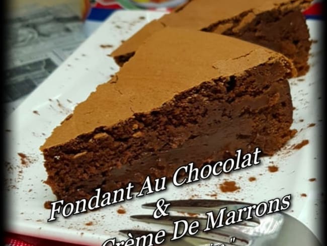 Fondant au chocolat et à la crème de marrons