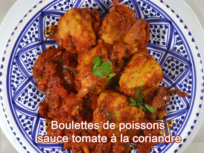 Boulettes de poisson, sauce tomate à la coriandre