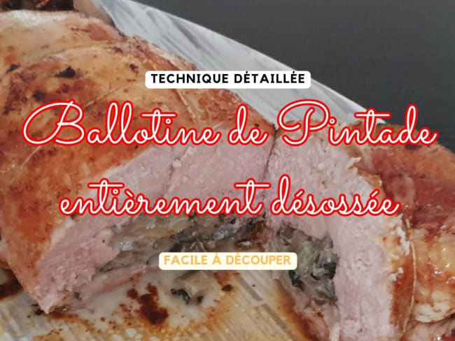 Ballotine de pintade entièrement désossée cuite à basse température