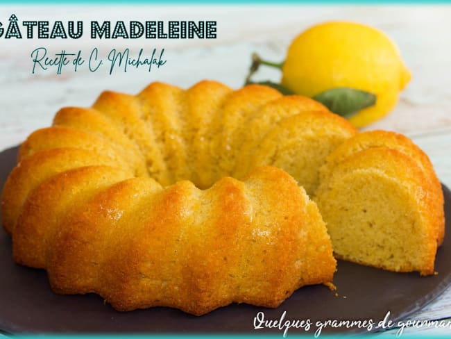 Gâteau Madeleine du Chef Pâtissier Christophe Michalak