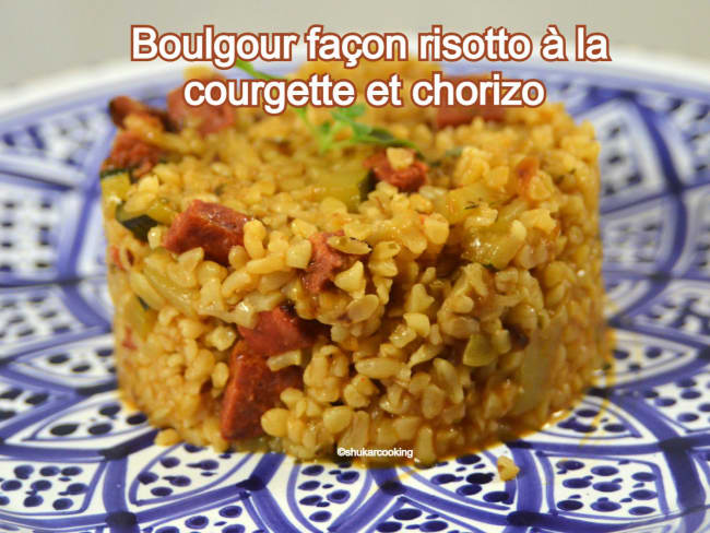 Boulgour façon risotto à la courgette et chorizo