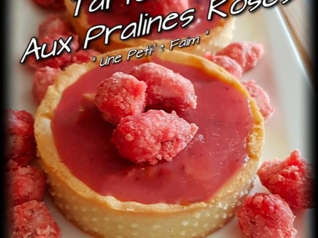 Tartelettes Aux Pralines Roses