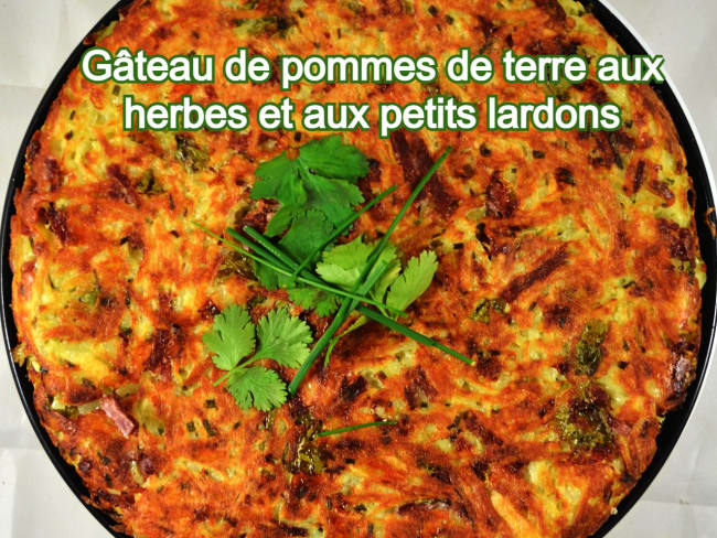 Gâteau de pommes de terre aux herbes et aux petits lardons