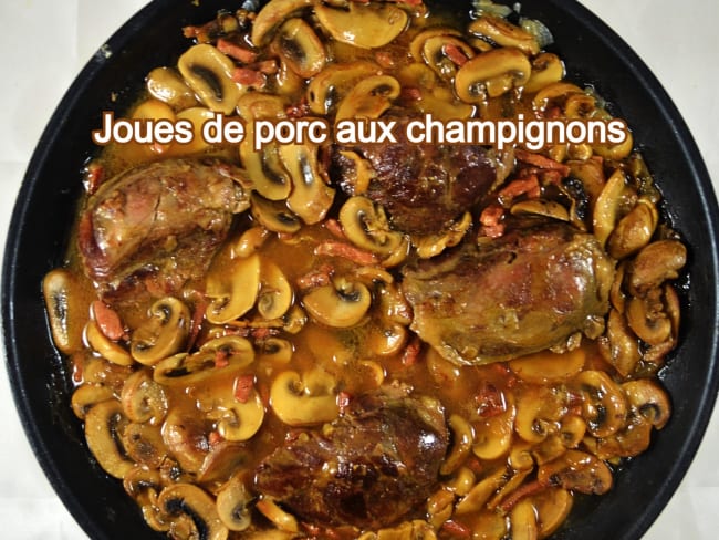 Joues de porc aux champignons